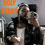 Ugly Start (Explicit)