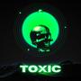 Toxic (Explicit)