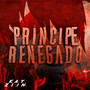 Príncipe Renegado (Explicit)