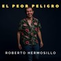 El Peor Peligro (Explicit)