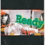 Ready (feat. Big Queso) [Explicit]