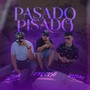 Pasado Pisado (Explicit)