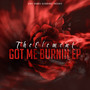 Got Me Burnin EP