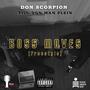 Boss Moves (Freestyle) [Explicit]