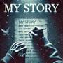 MY STORY (Explicit)