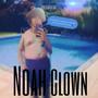 Noah Clown (feat. Noah Brown) [Explicit]