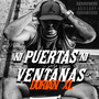 Ni Puertas Ni Ventanas (Explicit)