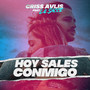 Hoy Sales Conmigo (Explicit)