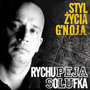 Styl Życia G'N.O.J.A.