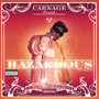 Hazardous (Explicit Version)