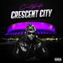 Crescent City (Explicit)