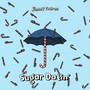 Sugar Datin' (Radio Edit)