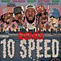 10 Speed (feat. Curren$y, Dizzy Wright, Ca$his & Demrick) [Remix] [Explicit]