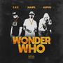 Wonder Who (feat. S.K.E. The Heistman & Aspvn) [Explicit]