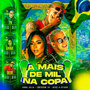 A Mais de Mil na Copa (Explicit)