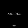 ARCHIVES. (Explicit)