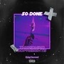 So Done (Explicit)