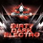 Dirty Dark Electro (Explicit)