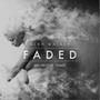 Faded (Malvin Saar Remix)