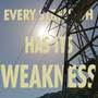 Every Strength Has Its Weakness (Explicit)