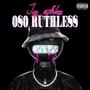 OSO Ruthless (Explicit)