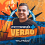 Forró + Verão (Explicit)