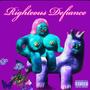 righteous defiance (Explicit)