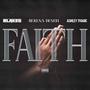 Faith (feat. Ashley Tragic & Serena Dench) [Explicit]