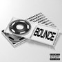 Bounce (Explicit)