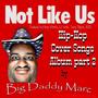 Not Like Us: Hip-Hop Cover Songs Album, Pt. 2 (Explicit)