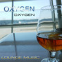 Oxygen (Lounge music)