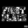 FIRST PLACE (feat. Hollywood Jam) [Explicit]