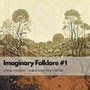 Imaginary Folklore #1