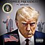 Former President (feat. qallouts) [Explicit]