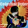 Celestial Order (Explicit)