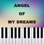 Angel Of My Dreams (Piano Version)