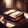 IN THE WORD