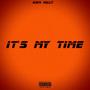 It's my time (deluxe) [Explicit]