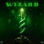 Wizard (feat. Ju$t Tay) [Explicit]