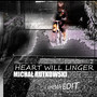 heart will linger (cinema edit) [Explicit]