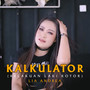 Kalkulator (Kelakuan Laki Kotor)