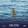 Vida Plena (Explicit)