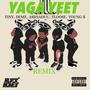 YagaYeet Remix (Explicit)