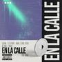 En la calle (feat. Casdam, Nakro, Chiko Psycho, M Sound & NeggaK) [Explicit]