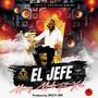 El Jefe (feat. K-oss) [Explicit]