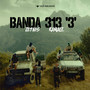 BANDA 313 '3' (Explicit)