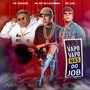 Vapo Vapo nas do Job (Explicit)