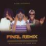 Final Remix (feat. Witty Miles & Yogo Man) [Explicit]