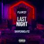 Last night (Explicit)