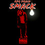 Smack (Explicit)